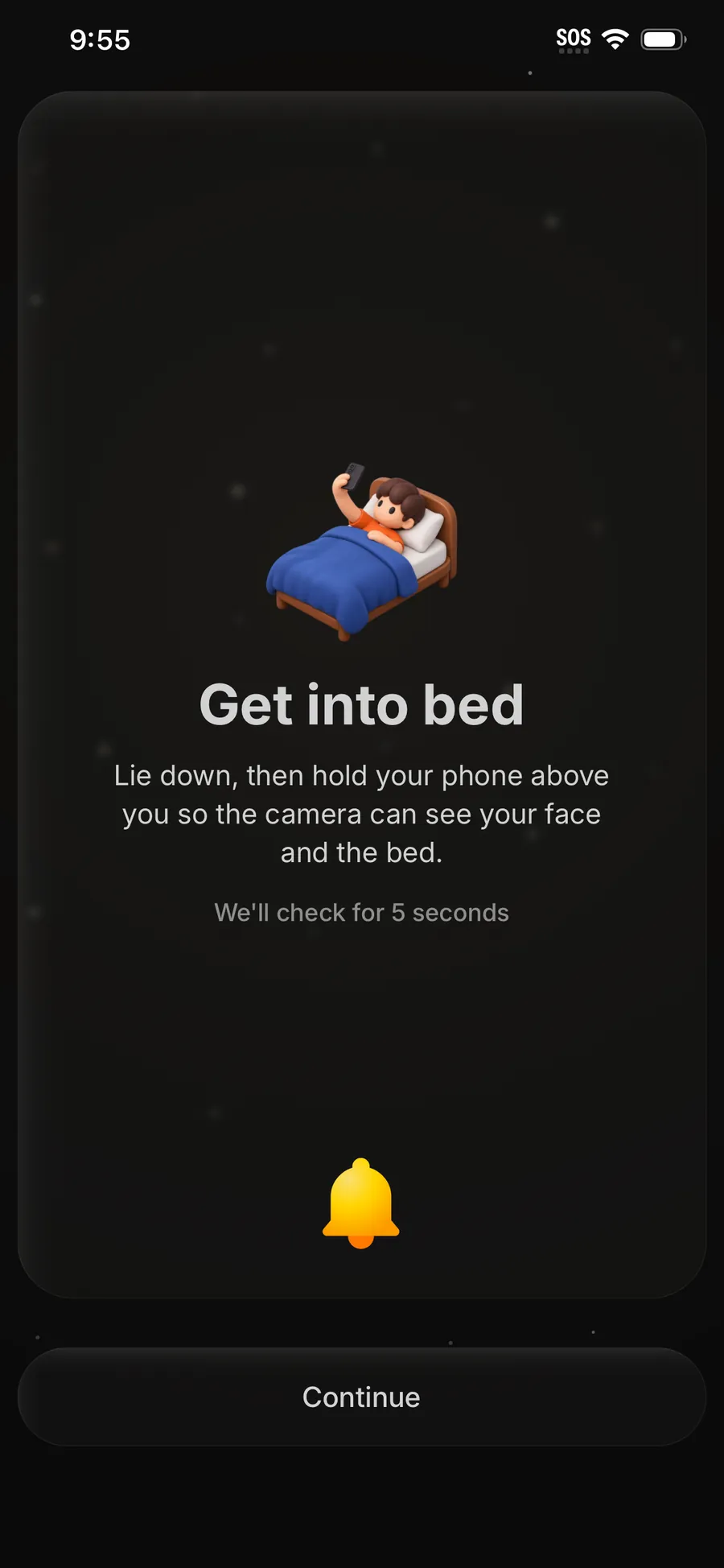 Get into bed check with on-screen instructions